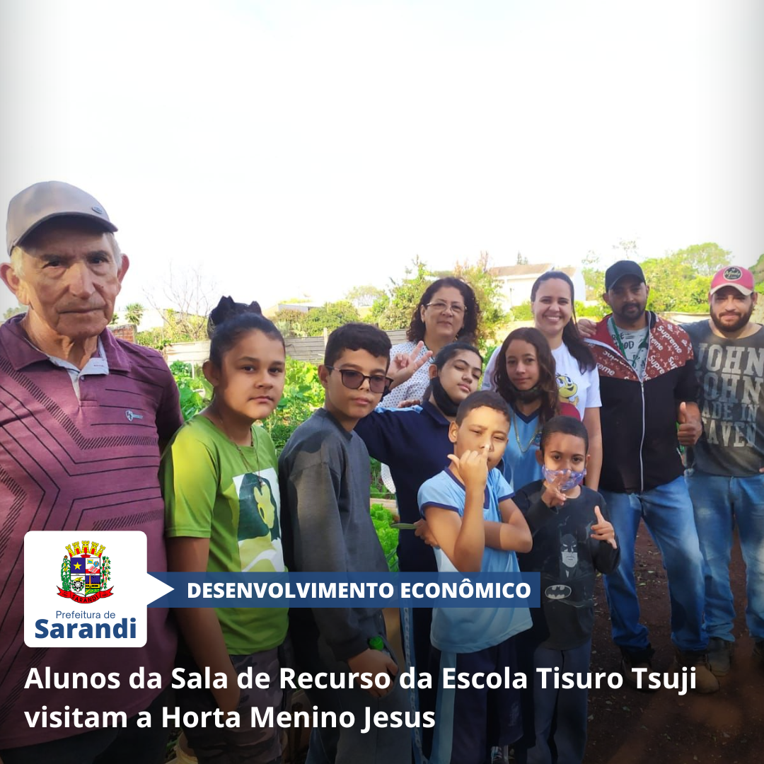 Alunos da Sala de Recurso da Escola Tisuro Tsuji visitam a Horta Menino Jesus
